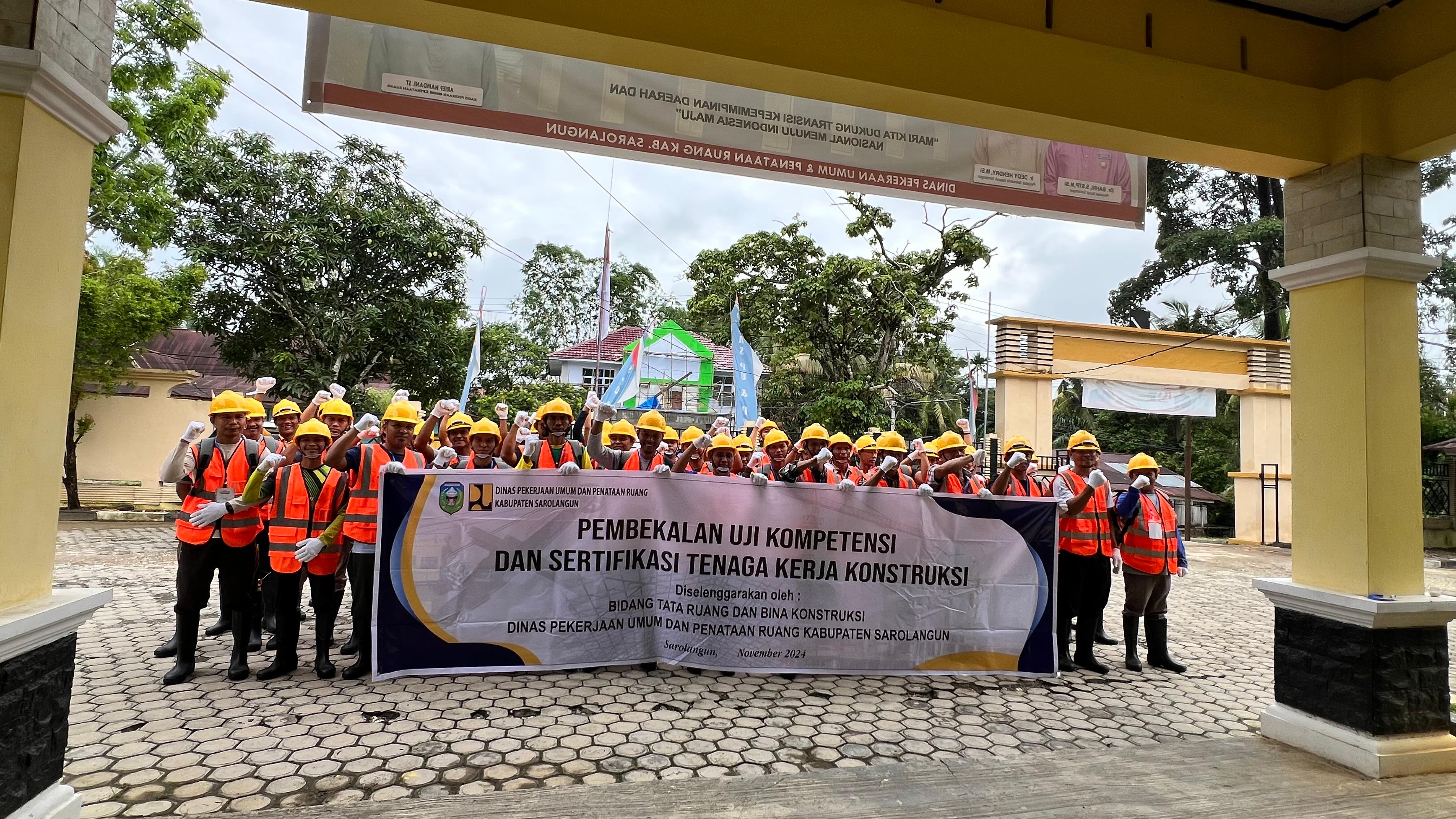 Pembekalan dan Uji Sertifikasi Tenaga Kerja Konstruksi di Kabupaten Sarolangun Tahun 2024